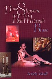 Cover of: Pink Slippers, Bat Mitzvah Blues by Ferida Wolff