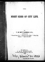 Cover of: The night sides of city life by Thomas De Witt Talmage