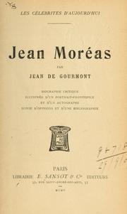 Cover of: Jean Moréas: biographie critique; illustrée d'un portrait-frontispice et d'un autographe, suivie d'opinions et d'une bibliographie.