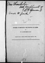Cover of: Pioneers of medicine in the province of Quebec by Drummond, William Henry