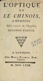 Cover of: L' optique: ou, Le Chinois à Memphis.  Essais traduits de l'egyptien.