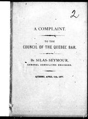 Cover of: A complaint to the Council of the Quebec Bar against Messrs. Andrews, Caron, and Andrews, attorneys at law, &c
