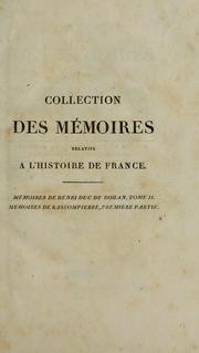 Cover of: Collection des mémoires relatifs à l'histoire de France.: [sér. 1] t. 1-52, 1819-1826; [sér. 2] t. 1-78, 1820-1829.