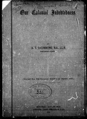 Cover of: Our colonial indebtedness by A. T. Drummond