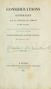 Considérations générales sur la théorie de l'impôt et des dettes by Hauterive, Alexandre Maurice Blanc de Lanautte comte d'