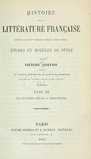 Cover of: Histoire de la littérature française depuis le 16e siècle jusqu'à nos jours. by Frédéric Godefroy