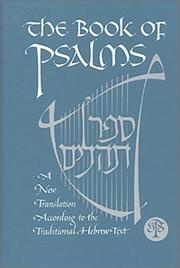 Cover of: The book of Psalms =: [Sefer Tehilim] : a new translation according to the traditional Hebrew text.