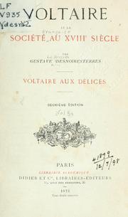 Cover of: Voltaire et la société française au XVIIIe siècle ... by Gustave Le Brisoys Desnoiresterres