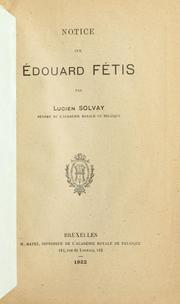 Cover of: Notice sur Édouard Fétis.