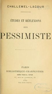 Cover of: Etudes et réflexions d'un pessimiste by Paul Armand Challemel-Lacour, Paul Armand Challemel-Lacour