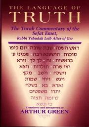 Cover of: The language of truth by Judah Aryeh Leib Alter