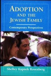 Cover of: Adoption and the Jewish family by Shelley Kapnek Rosenberg