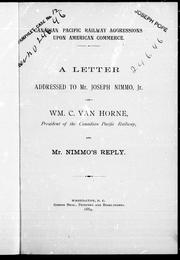 Cover of: Canadian Pacific Railway aggressions upon American commerce by Van Horne, William Cornelius Sir