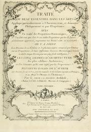 Cover of: Traité du beau essentiel dans les arts by Charles Étienne Briseux