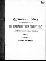 Catalogue of goods manufactured by the Londonderry Iron Company (Ltd.), Londonderry, Nova Scotia, 1896