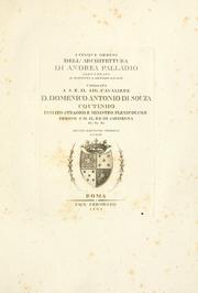 Cover of: I cinque ordini dell' architettura di Andrea Palladio: illustrati e ridottia metodo facile