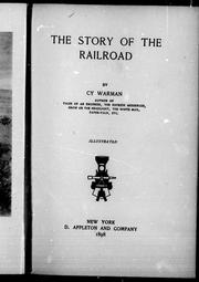 Cover of: The story of the railroad by by Cy Warman