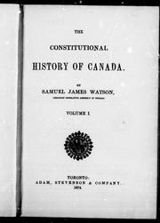 Cover of: The constitutional history of Canada