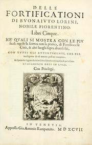 Delle fortificationi di Bvonaivto Lorini, nobile fiorentino, libri cinque