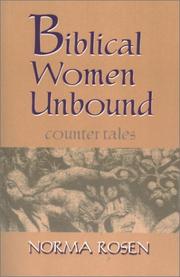 Cover of: Biblical Women Unbound by Norma Rosen
