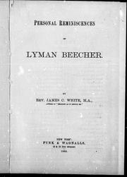 Cover of: Personal reminiscences of Lyman Beecher by James C. White