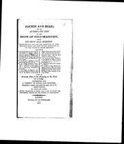 Cover of: Jachin and Boaz; or, An authentic key to the door of free-masonry, both ancient and modern: calculated not only for the instruction of every new-made mason; but also for the information of all who intend to become brethren ... to which are added, a select collection of songs, and a list of toasts and sentiments, proper for the society of free-masons