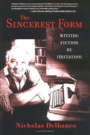 Cover of: The sincerest form by Nicholas Delbanco