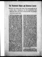 Cover of: The Wentworth Pioneer and Historical Society held their first outing on the Stony Creek battle-ground, the 5th of June, 1889, to commemorate the 76th anniversary of that memorable battle, when quite one thousand ladies and gentlemen were present to greet them by Wentworth Pioneer and Historical Society.