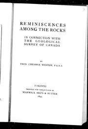 Cover of: Reminiscences among the rocks in connection with the Geological Survey of Canada by Thos. Chesmer Weston