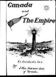 Cover of: Canada and the empire by J. Van Sommer