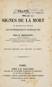 Cover of: Traitdes signes de la mort et des moyens de prenir les enterrements pratur by Eugène Bouchut