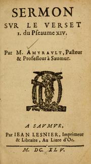 Cover of: Sermon sur le verset 1. du Pseaume XIV.