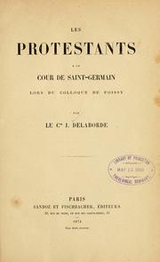 Cover of: Les protestants a la cour de Saint-Germain: lors du colloque de Poissy