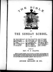 Cover of: The Bible and the Sunday school by Richard Newton, Wilbur F. Crafts