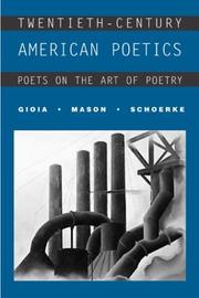 Cover of: Twentieth-century American poetics by edited by Dana Gioia, David Mason, Meg Schoerke ; with D.C. Stone.
