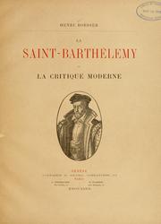 Cover of: La Saint-Barthélemy et la critique moderne.