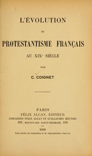 Cover of: L' évolution du protestantisme francais au XIXe siècle