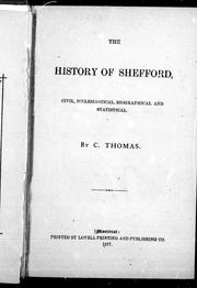 Cover of: The history of Shefford, civil, ecclesiastical, biographical and statistical by C. Thomas