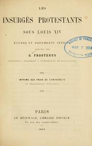 Cover of: Les insurgés protestants sous Louis XIV. by Gustaf Frosterus
