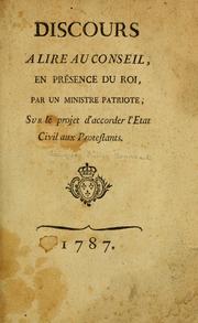 Cover of: Discours à lire au conseil, en présence du roi