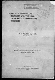Cover of: Canadian surveys and museums and the need of increased expenditure thereon