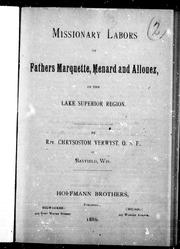 Cover of: Missionary labors of Fathers Marquette, Menard and Allouez, in the Lake Superior region