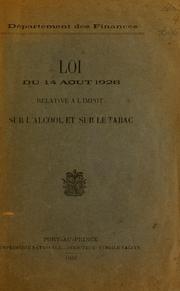 Cover of: Lois du 14 Aout 1928 relative a l'impot sur l'alcool et sur le tabac.