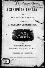 Cover of: A seraph on the sea, or, The career of a Highland drummer boy