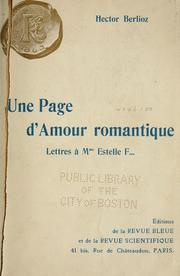 Cover of: Une page d'amour romantique: lettres inédites à Madame Estelle F ...