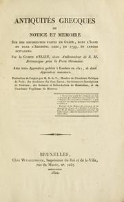 Cover of: Antiquités Grecques, ou, Notice et memoire sur des recherches faites en Grèce, dans l'Ionie et dans l'Archipel Grec, en 1799, et années suivantes