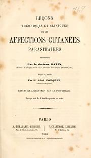 Cover of: Les thriques et cliniques sur les affections cutans parasitaires professs par le docteur Bazin ...