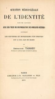 Cover of: Question mico-lale de l'identit: dans ses rapports avec les vices de conformation des organes sexuels, contenant les souvenirs et impressions d'un individu dont le sexe avait monnu.