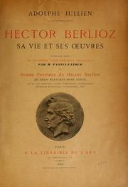 Cover of: Hector Berlioz: sa vie et ses oeuvres