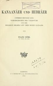 Cover of: Kanaanäer und Hebräer by Franz Marius Theodor Böhl